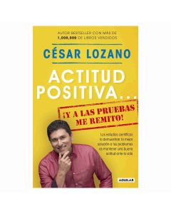 Actitud POSITIVA, y a las Pruebas me Remito
