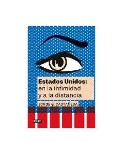 Estados UNIDOS: en la Intimidad y a la Distancia