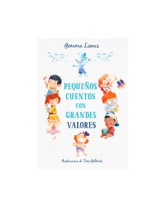 Pequeños Cuentos con Grandes Valores