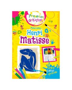 Pequeños ARTISTAS. Pinta como Matisse