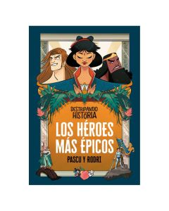 Heroes mas Épicos (DESTRIPANDO la Histo
