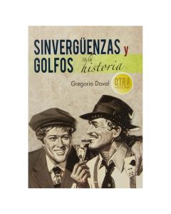 Sinvergüenza y Golfo de la Historia