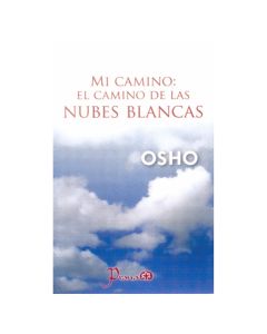 Mi Camino : el Camino de las Nubes Blancas
