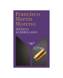 Mexico Acribillado