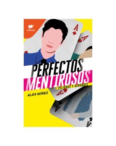 Peligros y Verdades (PERFECTOS Mentiroso