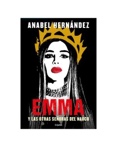 Emma y las Otras Señoras del Narco