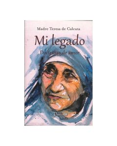 Mi LEGADO. Doctrinas de Amor