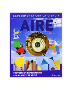 AIRE. Proyectos y Experimentos con el Aire y el