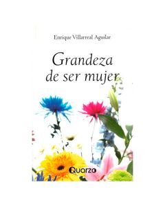 Grandeza de Ser Mujer
