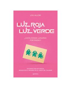 Luz ROJA, Luz Verde