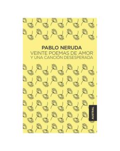 Veinte Poemas de Amor y una Canción Desesperada