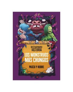 Destripando la HISTORIA. los Monstruos Más Chungos
