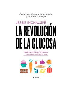 la Revolución de la Glucosa