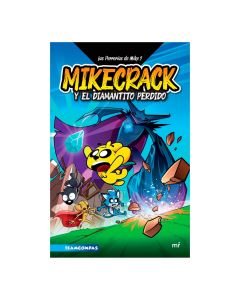 las Perrerías de Mike 2. Mikecrack en Busca del Di
