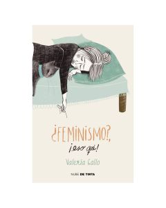 ¿FEMINISMO?... ¡ESO QUE]