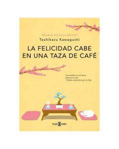 la Felicidad Cabe en una Taza de Cafe