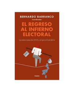 el Regreso al Infierno Electoral