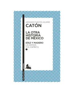 la Otra Historia de MÉXICO. Díaz y Madero I