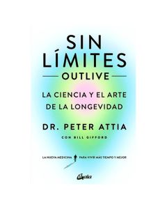 sin Límites (OUTLIVE).LA Cienciayelartedela Longe