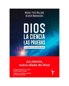 Dios la CIENCIA, las Pruebas