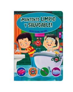 ¡MANTENTE Limpio y SALUDABLE!