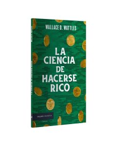 la Ciencia de Hacerse Rico