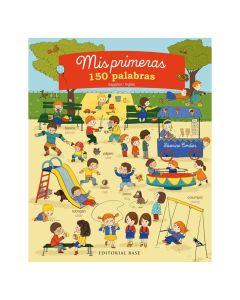 Mis Primeras 150 PALABRAS. ESPAÑOL / INGLES