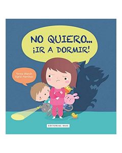 No Quiero Ir a Dormir