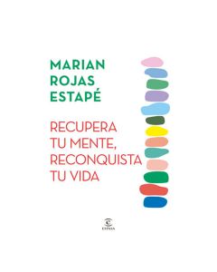 Recupera Tu MENTE, Reconquista Tu Vida