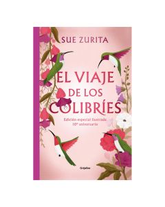 el Viaje de los Colibríes 10 Aniversario
