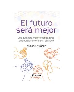 el Futuro Sera Mejor