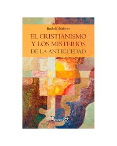 el Cristianismo y los Misterios de la Antigüedad