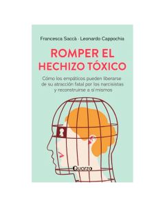 Rompiendo el Hechizo Tóxico