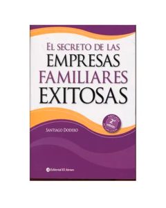el Secreto de las Empresas Familiares Existosas