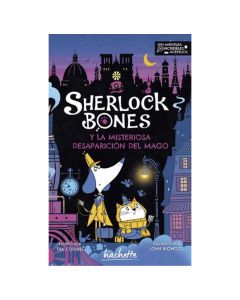 Sherlock Bones y la Misteriosa Desaparición del