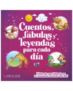 CUENTOS, Fábulas y Leyendas para Cada Día