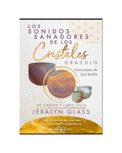 los Sonidos Sanadores de los Cristales