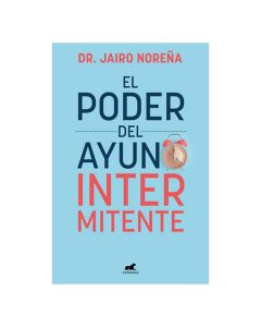 el Poder del Ayuno Intermitente