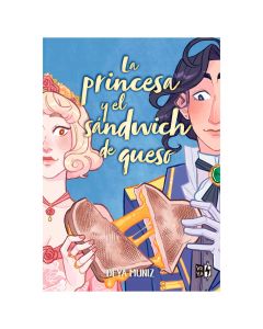 la Princesa y el Sándwich de Queso
