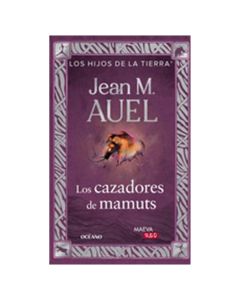 Cazadores de MAMUTS,LOS(EDICIÓN Actualizada y REA)