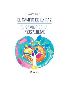 el Camino de la PAZ / EL Camino de la Prosperidad