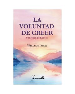 la Voluntad de Creer