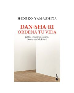 DAN-SHA-RI: Ordena Tu Vida