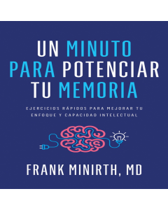 un Minuto para Potenciar Tu Memoria