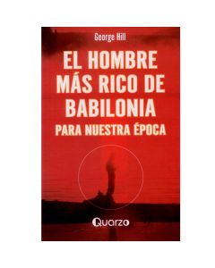 Hombre Más Rico de Babilonia para Nuestra Época