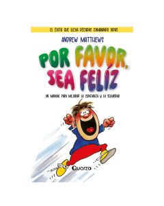 por FAVOR, sea Feliz