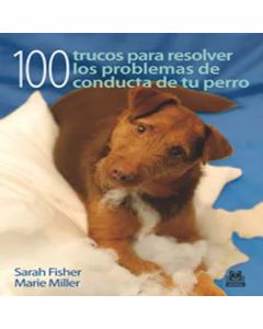 Cien Trucos para Resolver los Prolemas de Conducta