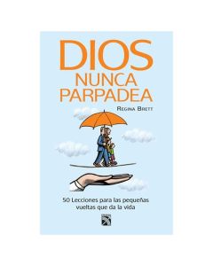 Dios Nunca Parpadea