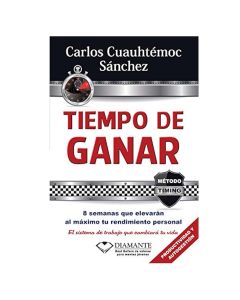 Tiempo de Ganar - Cuauhtemoc Sanchez